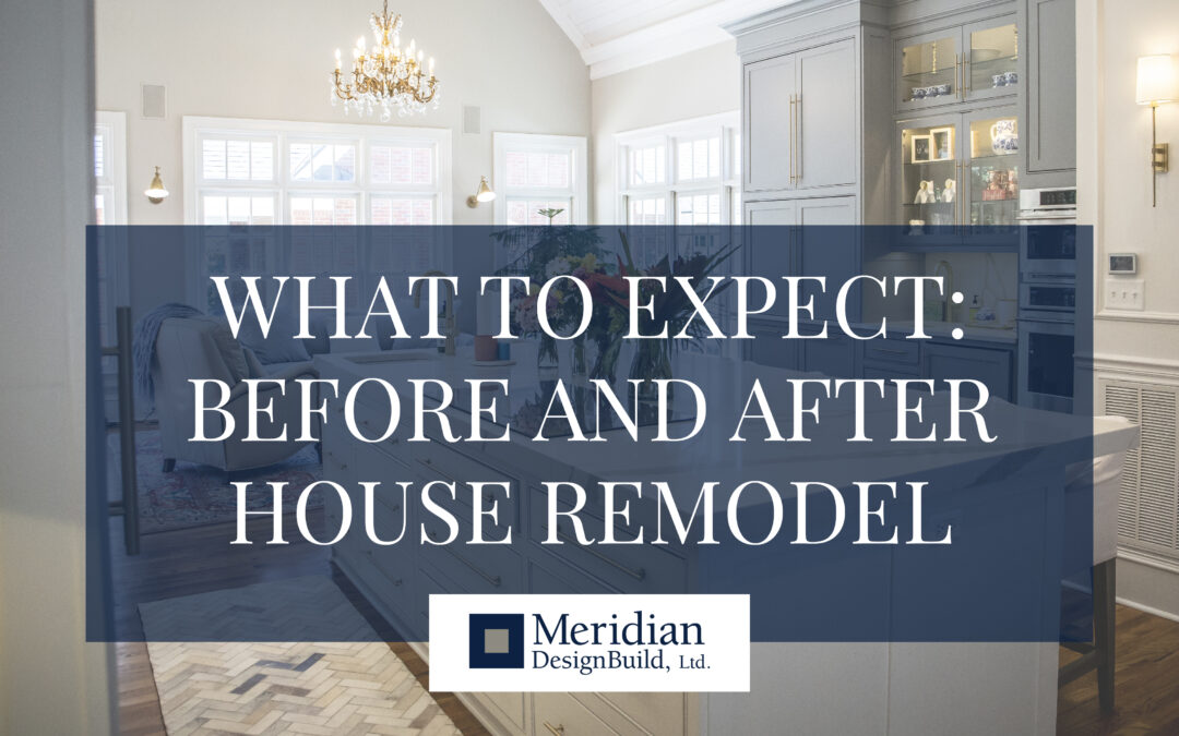 What to Expect: Before and After House Remodel